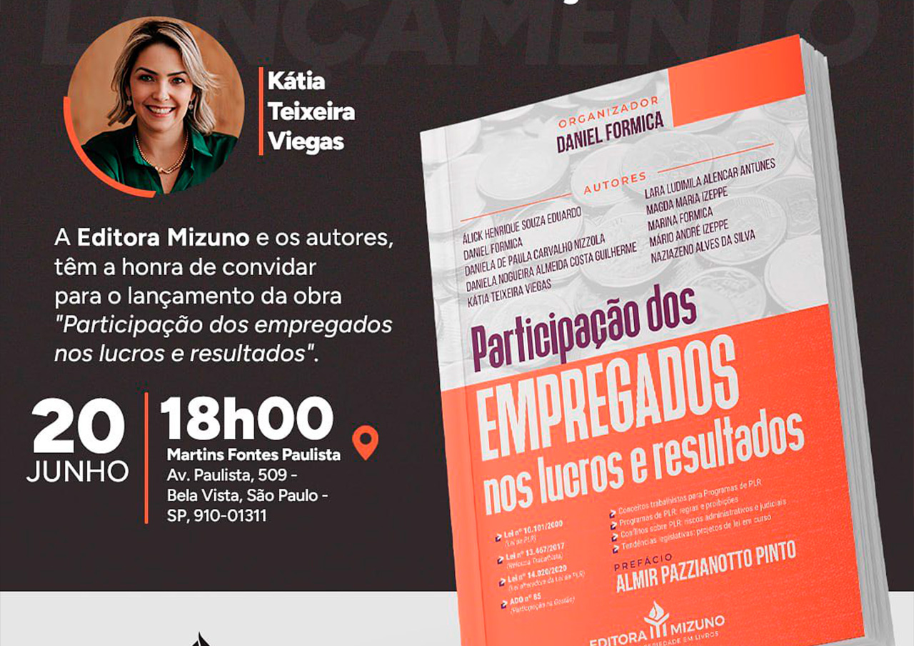 Lançamento do livro "Participação dos Empregados nos Lucros e Resultados"